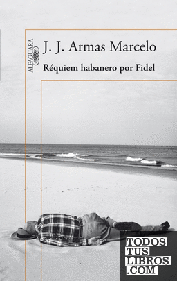 Réquiem habanero por Fidel Réquiem habanero por Fidel