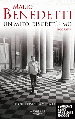 Mario Benedetti, un mito discretísimo