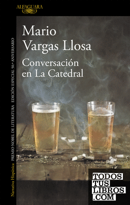 Conversación en La Catedral (edición especial 50.º aniversario)
