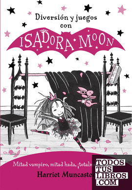 Diversión y juegos con Isadora Moon (Isadora Moon)