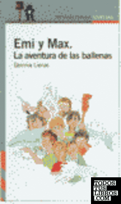 EMI Y MAX Y LA AVENTURA DE LAS BALLENAS P.P.
