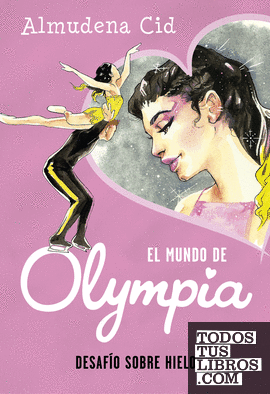 El mundo de Olympia 6 - Desafío sobre hielo