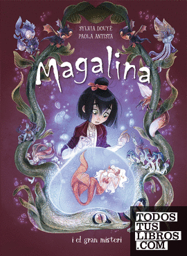 Magalina i el gran misteri (Sèrie Magalina 2)