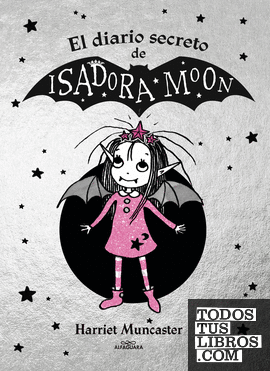 Isadora Moon - El diario secreto de Isadora Moon