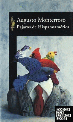 Pájaros de Hispanoamérica