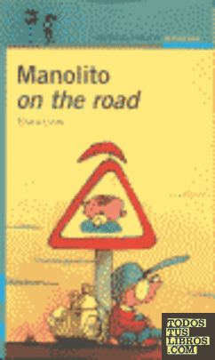 Manolito on the road.