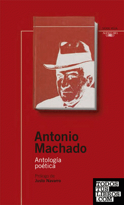 ANTOLOGIA POETICA ANTONIO MACHADO (NSR)
