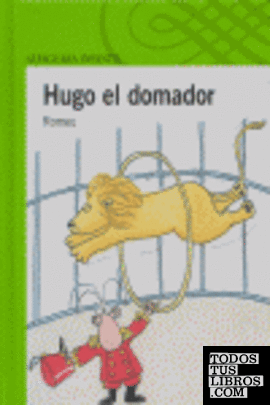 HUGO EL DOMADOR