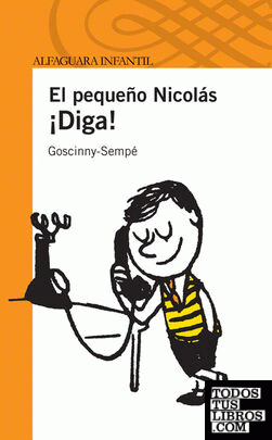 ¡DIGA! EL PEQUEÑO NICOLAS (S. NARANJA)