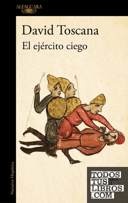 El ejército ciego (Premio Alfaguara de novela 2026) El ejército ciego (Premio Alfaguara de novela 2026)