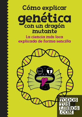 Cómo explicar genética con un dragón mutante
