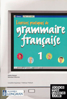 Exercices pratiques de grammaire française 1