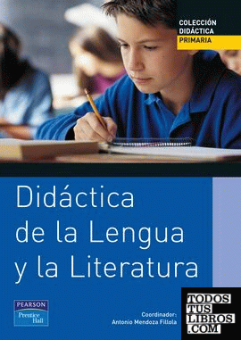 DIDÁCTICA DE LA LENGUA Y LA LITERATURA PARA PRIMAR