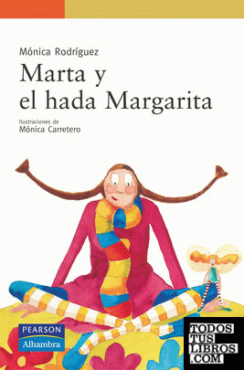 Marta y el hada Margarita Marta y el hada Margarita