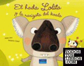 El hada Lolita y la nariz del koala