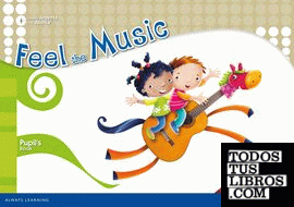 Feel the Music 1 Pupil's Book