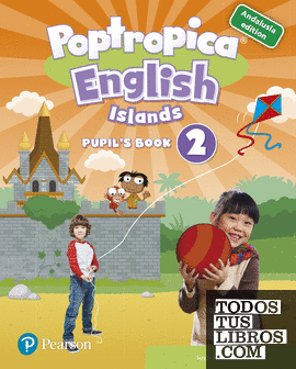 POPTROPICA ENGLISH ISLANDS 2 PUPIL'S PACK (ANDALUSIA)