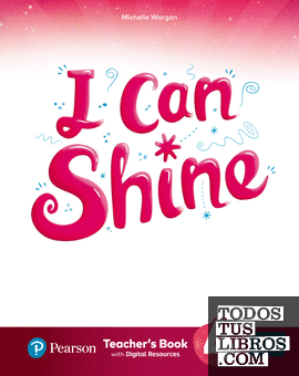 I Can Shine 4 Teacher's Book and Teacher's Digital Resources Access Code