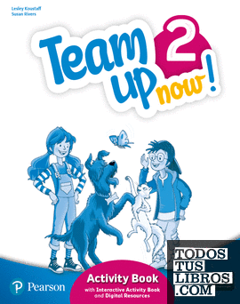 Team Up Now! 2 Activity Book & Interactive Activity Book and DigitalResources Access Code