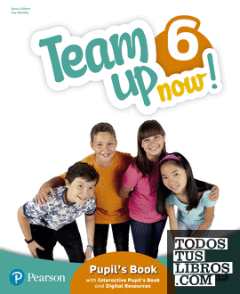 Team Up Now! 6 Pupil's Book & Interactive Pupil's Book and DigitalResources Access Code