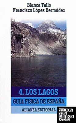 Guía física de España. 4. Los lagos
