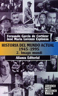 Historia del mundo actual (1945-1995), 2. Imago Mundi