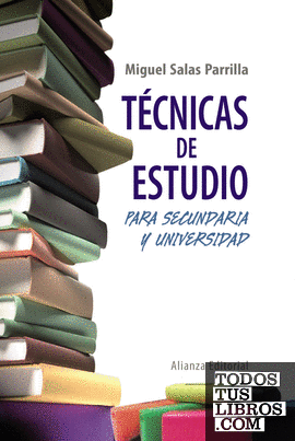 Técnicas De Estudio Para Secundaria Y Universidad de Salas Parrilla, Miguel  978-84-206-0837-2