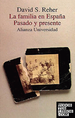 La familia en España, pasado y presente