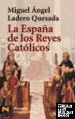 La España de los Reyes Católicos