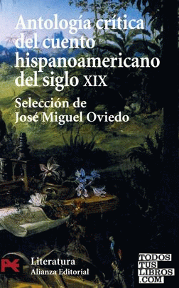 Antología crítica del cuento hispanoamericano del siglo XIX