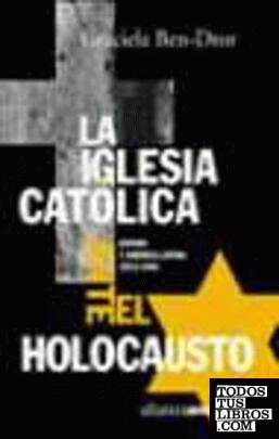 La Iglesia Católica ante el olocausto