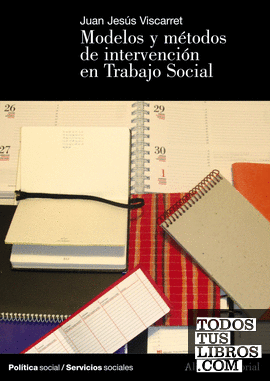 Modelos y métodos de intervención en Trabajo Social