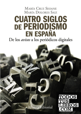 Cuatro siglos del periodismo en España