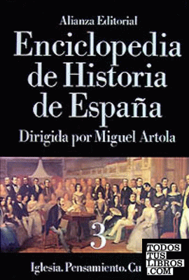Enciclopedia de Historia de España (III).  Iglesia. Pensamiento. Cultura