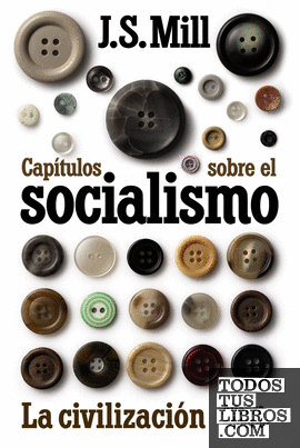 Capítulos sobre el socialismo. La civilización