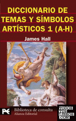Diccionario de temas y símbolos artísticos, 1 (A-H)