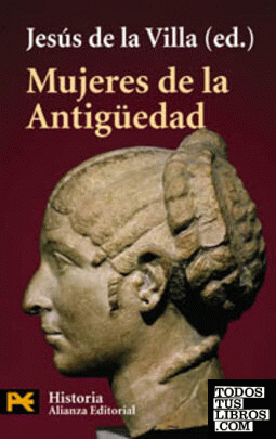 Mujeres de la Antigüedad Mujeres de la Antigüedad
