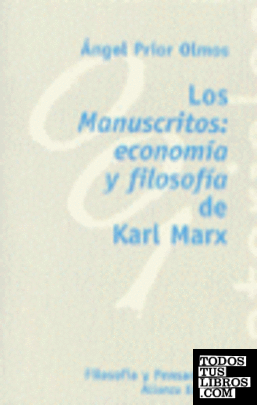 Los Manuscritos: economía y filosofía de Karl Marx