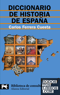 Diccionario de historia de España