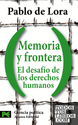 Memoria y frontera: el desafío de los derechos humanos