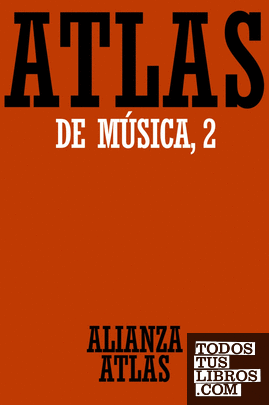 Atlas de música. 2. Del Barroco hasta hoy