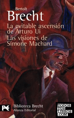 La evitable ascensión de Arturo Ui. Las visiones de Simone Machard