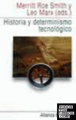 Historia y determinismo tecnológico