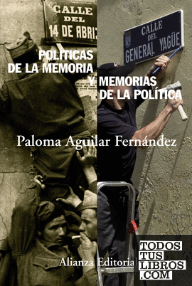 Políticas de la memoria y memorias de la política