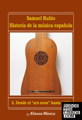 Historia de la música española. 2. Desde el «ars nova» hasta 1600