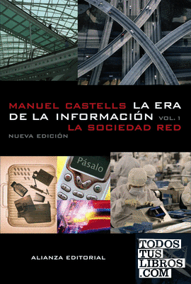 La era de la información: Economía, sociedad y cultura.