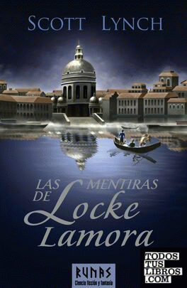 Las mentiras de Locke Lamora Las mentiras de Locke Lamora