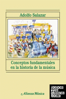  LA ROSA DE LOS VIENTOS EN LA MUSICA EUROPEA Los Conceptos  Fundamentales En La Historia Del Arte Musical: SALAZAR, ADOLFO: Libros