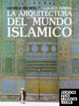 La arquitectura del mundo islámico