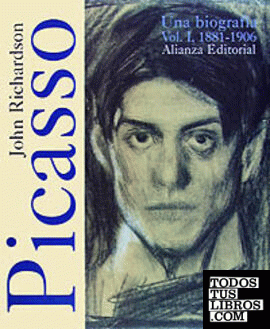 Picasso. I. Una biografía, 1881-1906